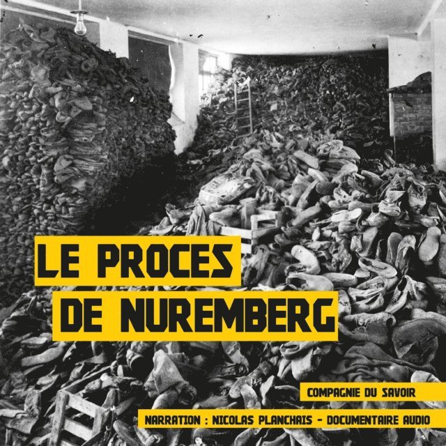 Garnier - Le Procès de Nuremberg, Ljudbok