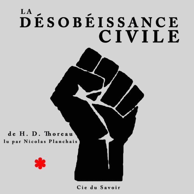 Thoreau - La Désobéissance civile, Ljudbok