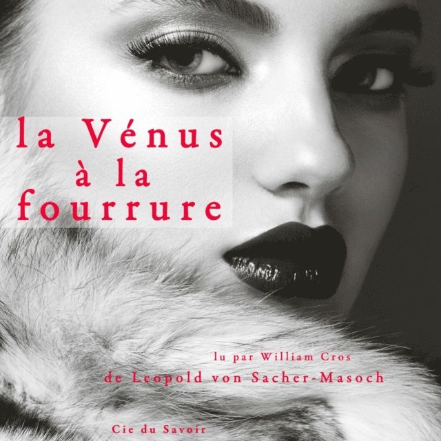 Sacher-Masoch - La Vénus à la fourrure, Ljudbok