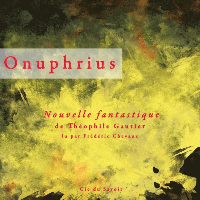 Gautier - Onuphrius, une nouvelle fantastique, Ljudbok
