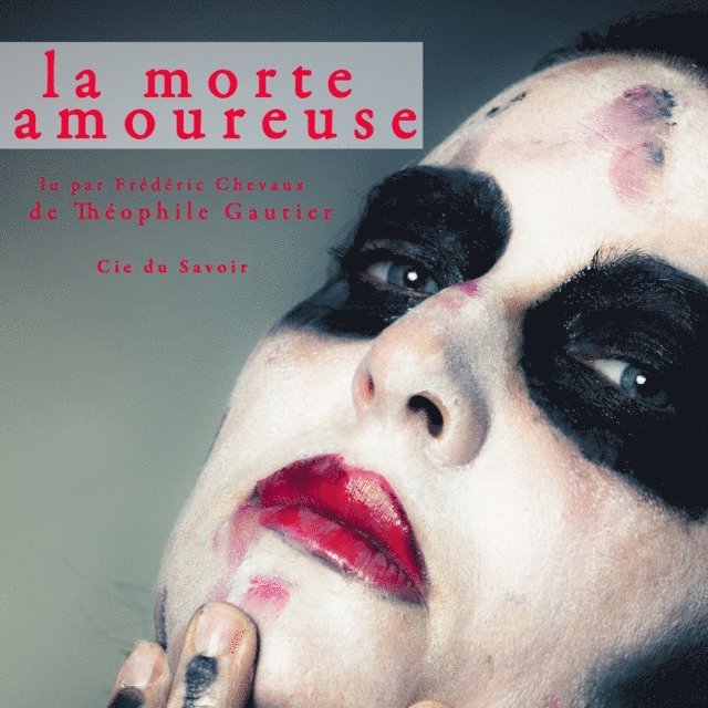 Gautier - La Morte amoureuse, Ljudbok