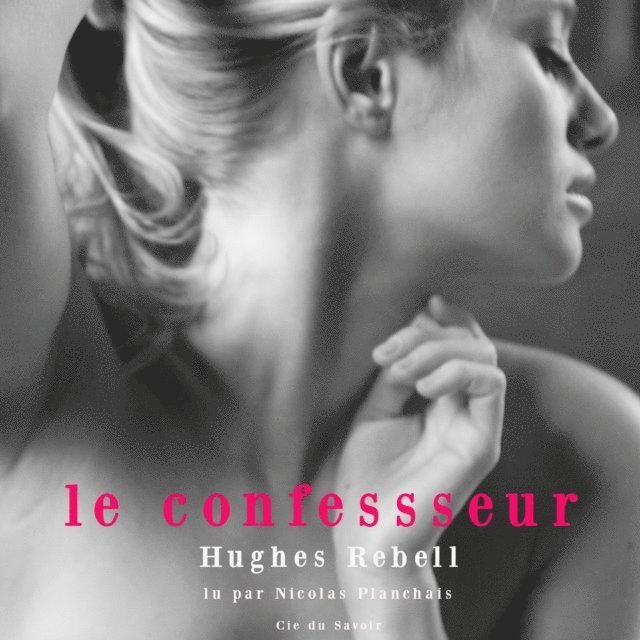 Rebell - Le Confesseur, Ljudbok