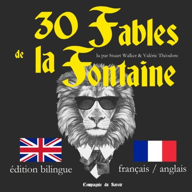 Fontaine - 30 fables de la Fontaine, édition bilingue français-anglais ; J'apprends l'anglais avec les fables d, Ljudbok