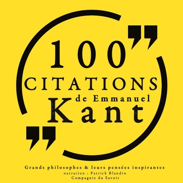 Kant - 100 citations d'Emmanuel Kant, Ljudbok