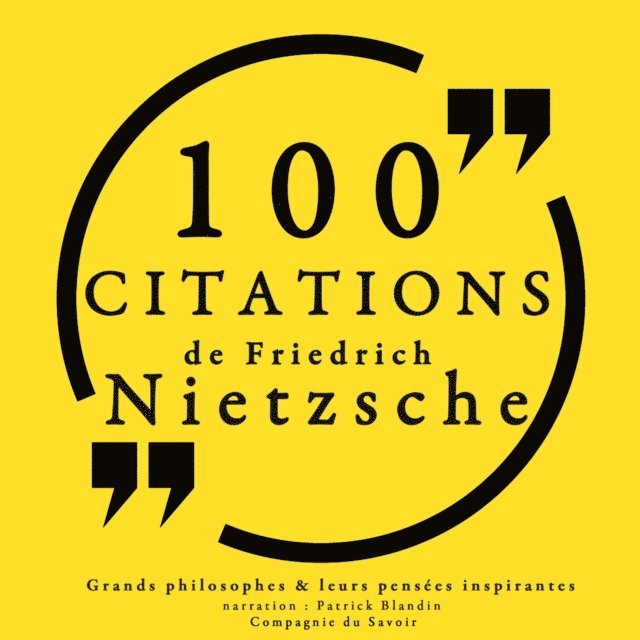 Nietzsche - 100 citations de Friedrich Nietzsche, Ljudbok