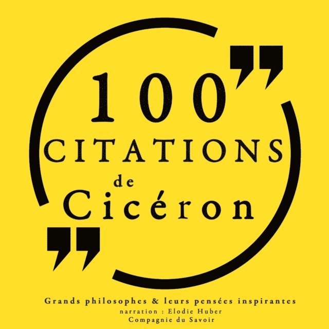 Cicero - 100 citations de Cicéron, Ljudbok