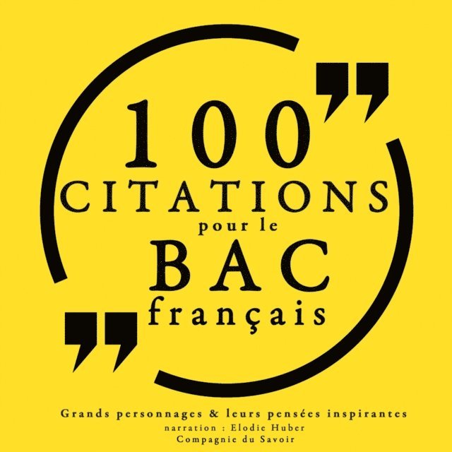 Various - 100 citations pour le bac français, Ljudbok