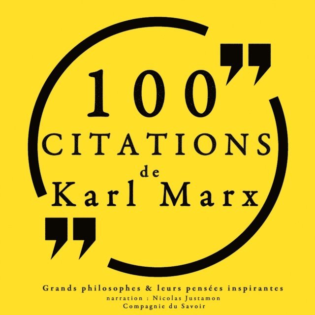 Marx - 100 citations de Karl Marx, Ljudbok