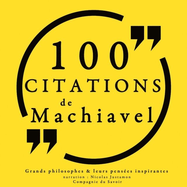 Machiavel - 100 citations de Machiavel, Ljudbok