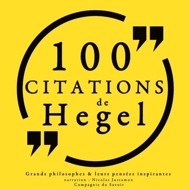 Hegel - 100 citations de Hegel, Ljudbok