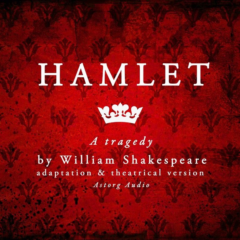 William Shakespeare - Hamlet, Ljudbok