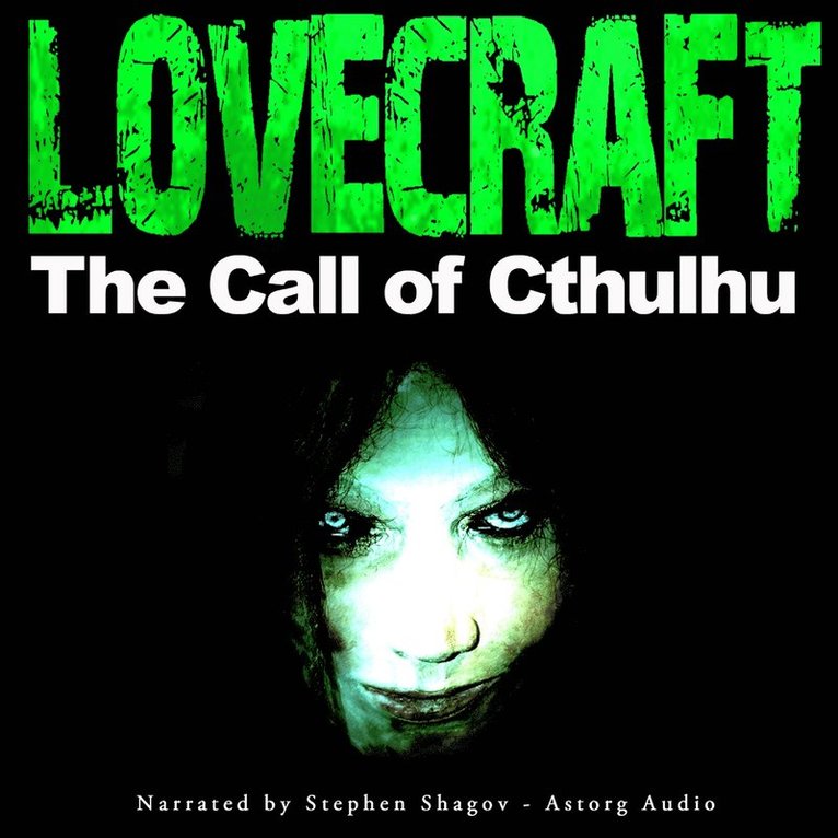 H. P. Lovecraft - The Call of Cthulhu, Ljudbok