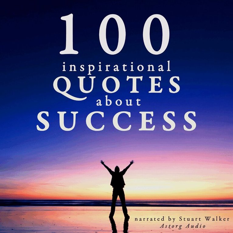John Mac - 100 Quotes About Success, Ljudbok