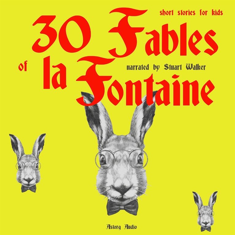 Jean de la Fontaine - 30 Fables of La Fontaine for Kids, Ljudbok