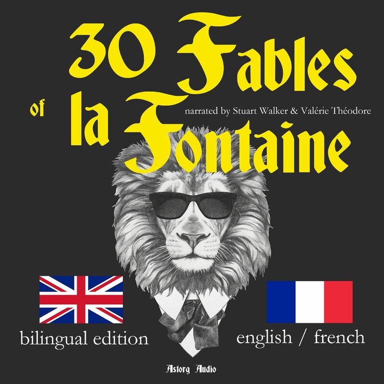 Jean de la Fontaine - 30 Fables of La Fontaine, Bilingual edition, English-French, Ljudbok
