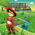 The Master Cat or Puss in Boots, a Fairy Tale