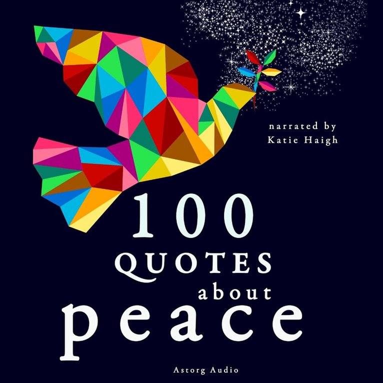 J. M. Gardner - 100 Quotes About Peace, Ljudbok