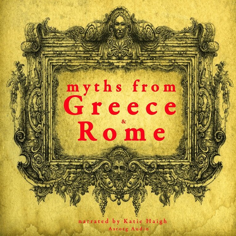 J. M. Gardner - 7 Myths of Greece and Rome : Midas, Orpheus, Pandora, Cadmus, Atalanta, Pyramus & Thisbe, Philemon & Baucis, Ljudbok