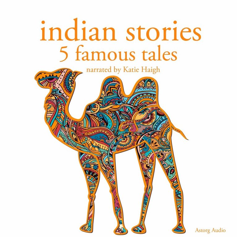 Folktale - Indian Stories: 5 Famous Tales, Ljudbok