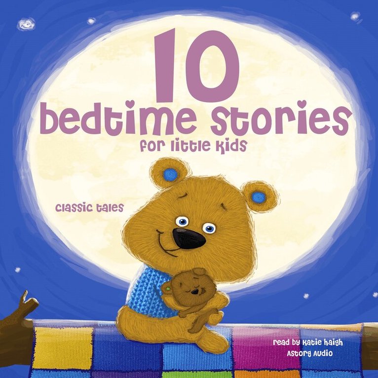 Hans Christian Andersen, Charles Perrault, Brothers Grimm - 10 Bedtime Stories for Little Kids, Ljudbok