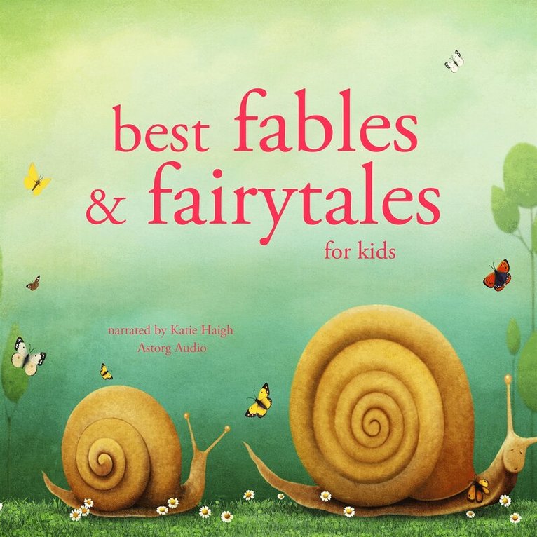 Hans Christian Andersen, Charles Perrault, Brothers Grimm - Best Fables and Fairytales, Ljudbok