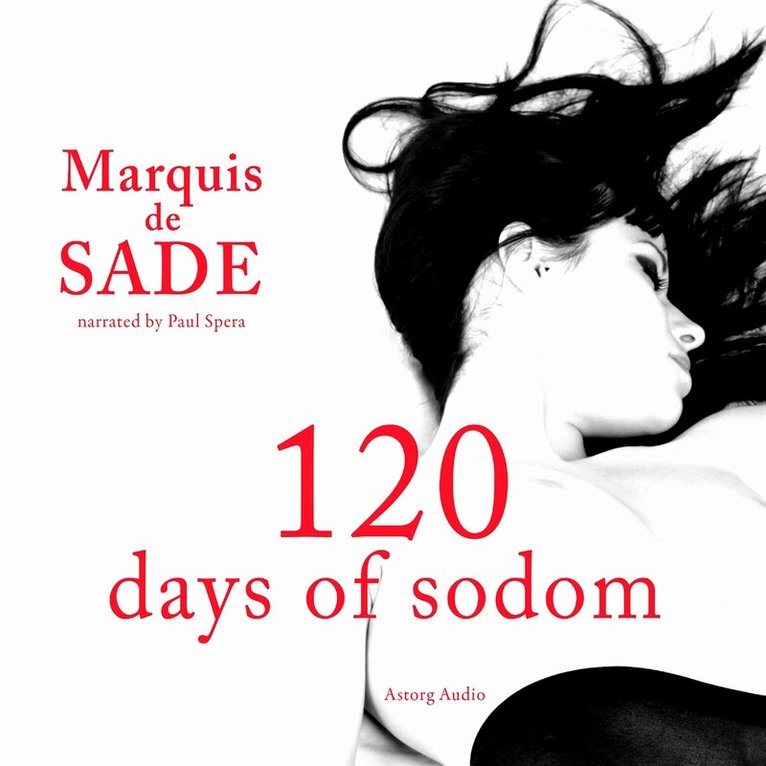 Marquis de Sade - 120 Days of Sodom, Ljudbok