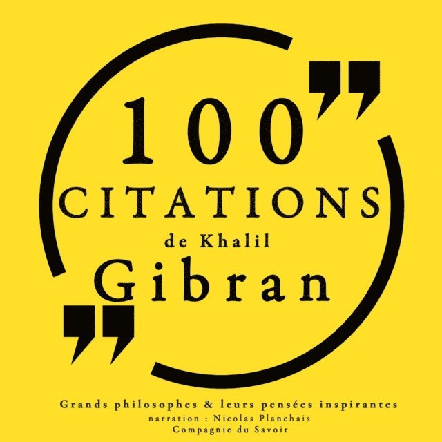 Gibran - 100 citations de Khalil Gibran, Ljudbok