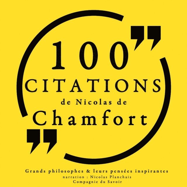 Chamfort - 100 citations de Nicolas de Chamfort, Ljudbok