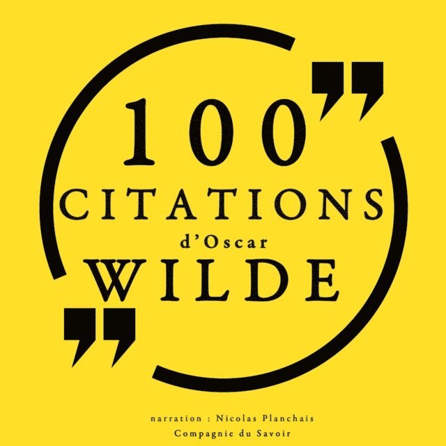 Wilde - 100 citations d'Oscar Wilde, Ljudbok