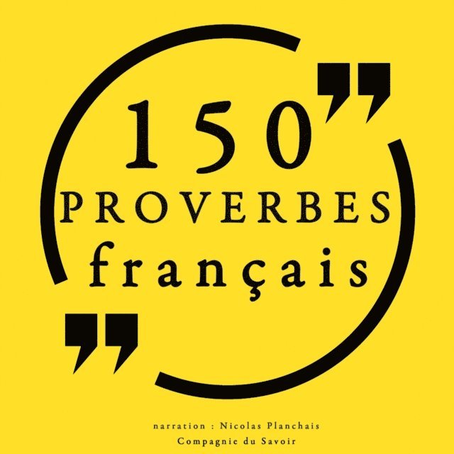 Garnier - 150 Proverbes français, Ljudbok