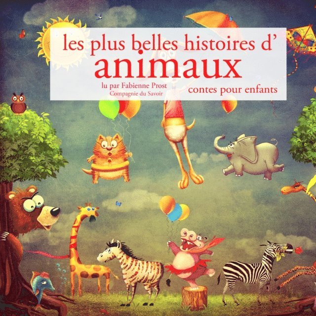 Grimm, Perrault, Andersen - Les Plus Belles Histoires d'animaux, Ljudbok