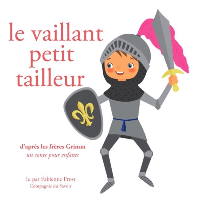 Grimm - Le Vaillant Petit Tailleur, des Frères Grimm, Ljudbok