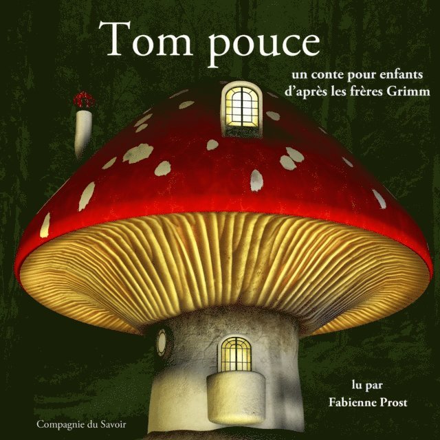 Grimm - Tom Pouce des frères Grimm, Ljudbok
