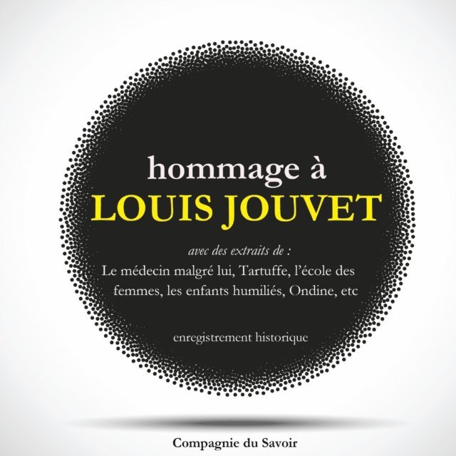 Various - Hommage à Louis Jouvet, Ljudbok