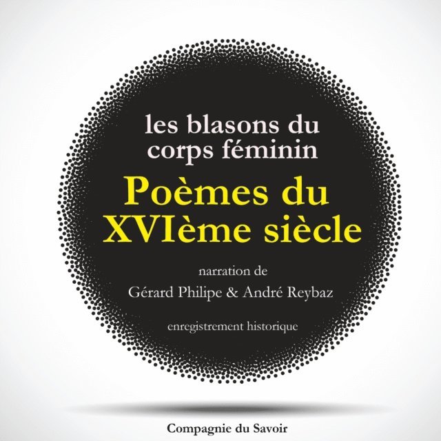 translators - Poèmes du XVIème siècle : Les Blasons du Corps Féminin, Ljudbok