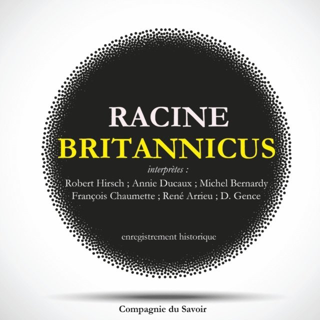 Racine - Britannicus de Racine, Ljudbok