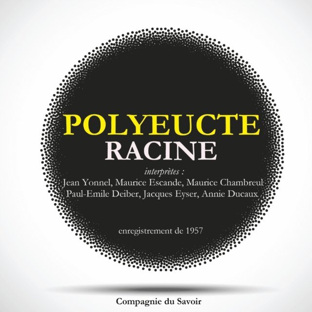 Corneille - Polyeucte de Corneille, Ljudbok