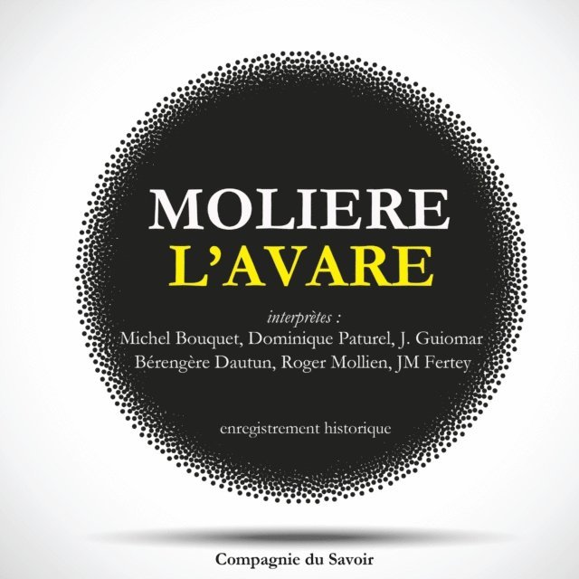 Moliere - L'Avare de Molière, Ljudbok