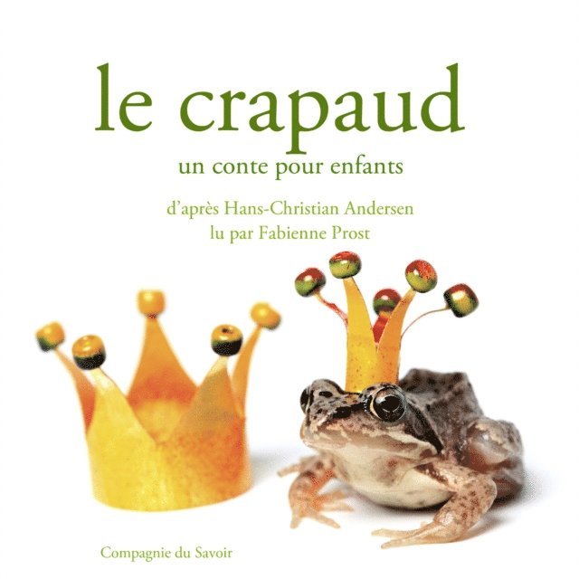 Andersen - Le Crapaud, Ljudbok