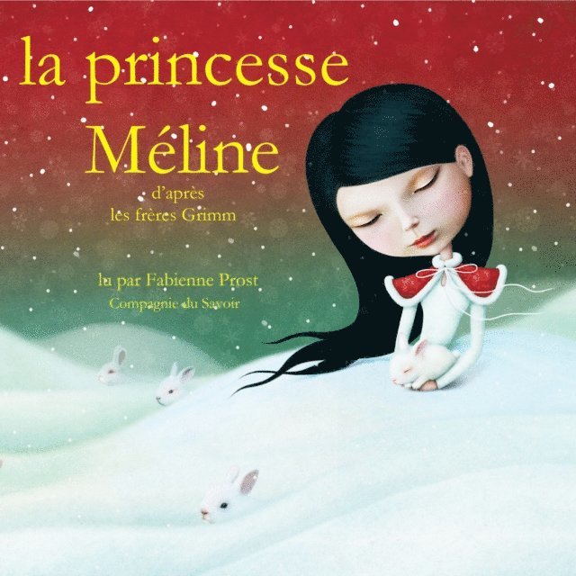 Grimm - La Princesse Méline, Ljudbok