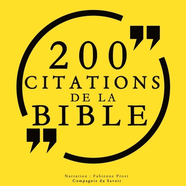 Bible - 200 citations de la Bible, Ljudbok