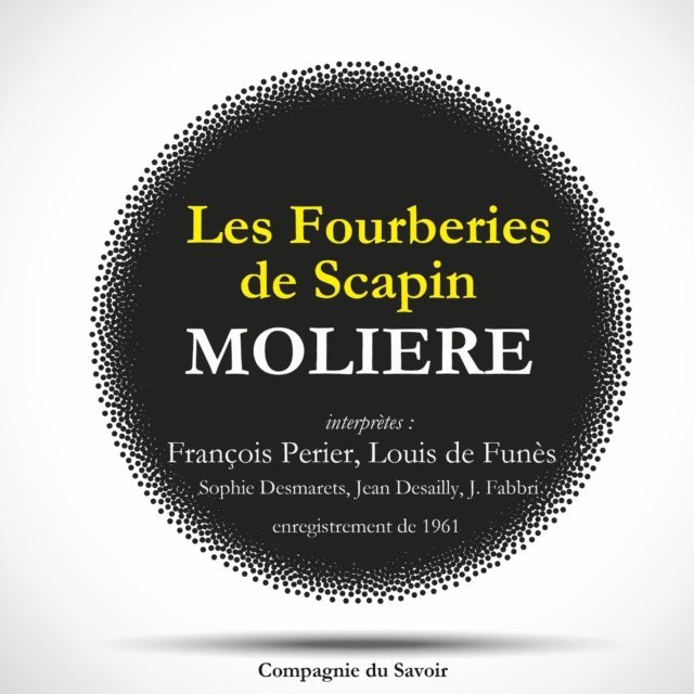 Moliere - Les Fourberies de Scapin, Ljudbok