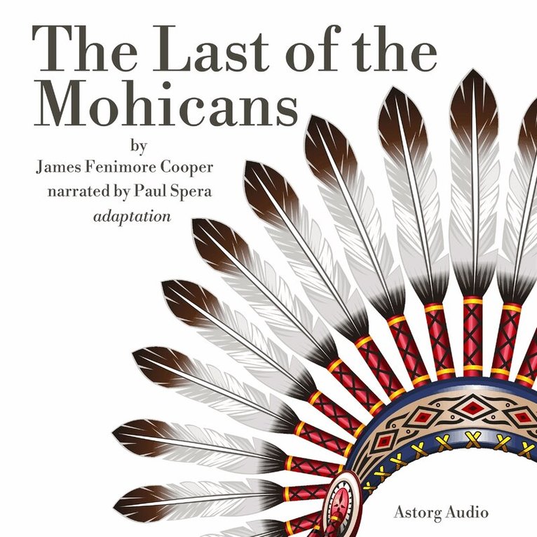 James Fenimore Cooper - The Last of the Mohicans, Ljudbok