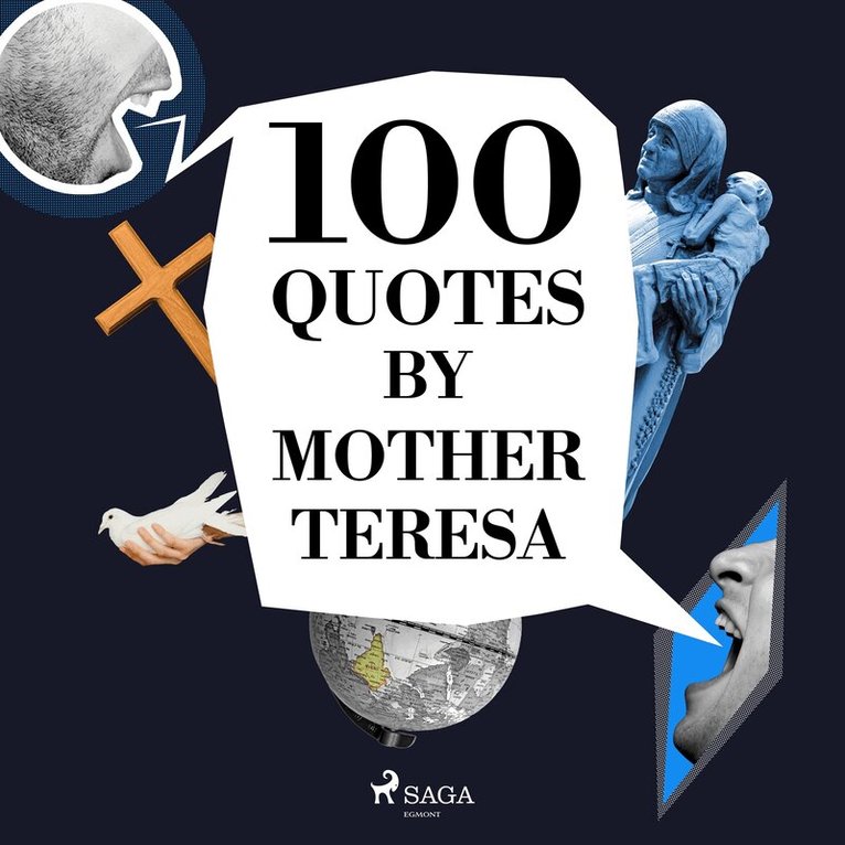 Mother Teresa - 100 Quotes by Mother Teresa, Ljudbok