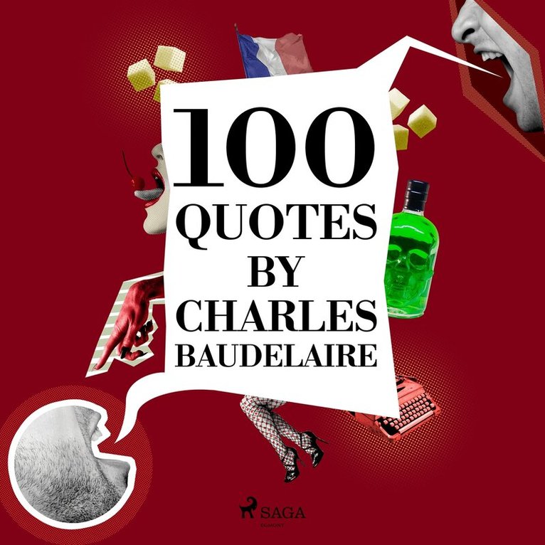 Charles Baudelaire - 100 Quotes by Charles Baudelaire, Ljudbok