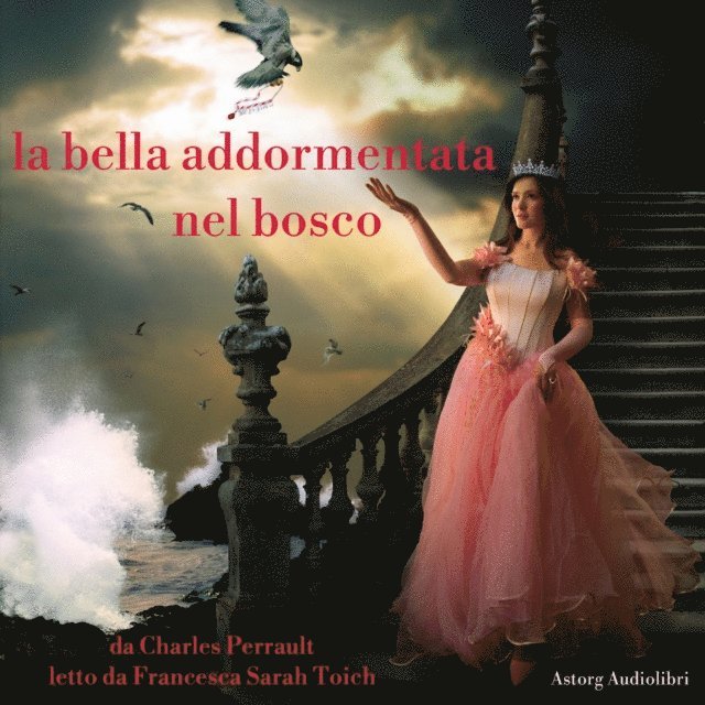 Perrault - La bella addormentata nel bosco, Ljudbok
