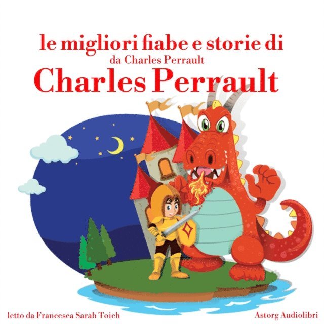 Andersen - Le migliori fiabe e storie di Charles Perrault, Ljudbok