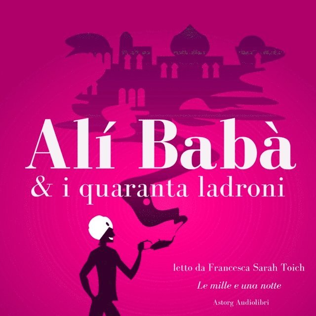 Unknown - Alí Babà e i quaranta ladroni, Ljudbok