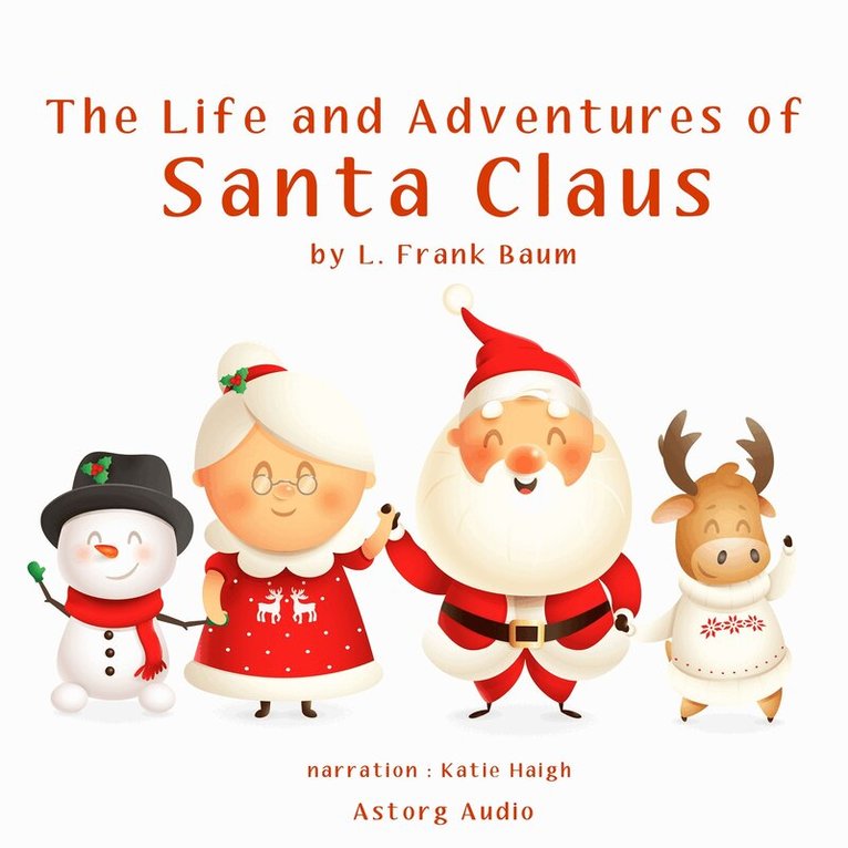 L. Frank Baum - The Life and Adventures of Santa Claus, Ljudbok