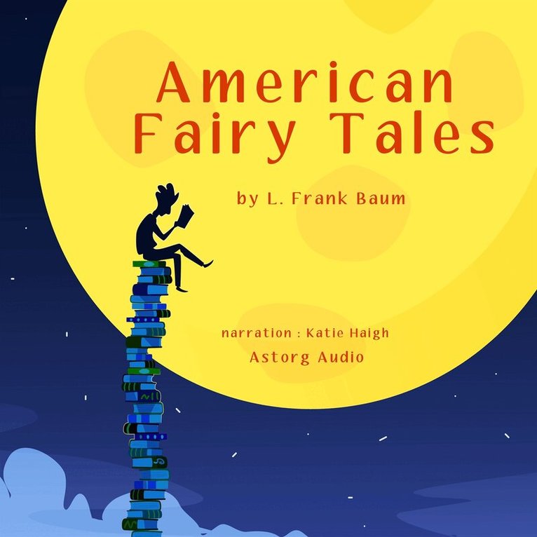 L. Frank Baum - 12 American Fairy Tales, Ljudbok